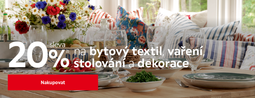 Sleva 20 % na bytový textil, vaření, stolování a dekorace