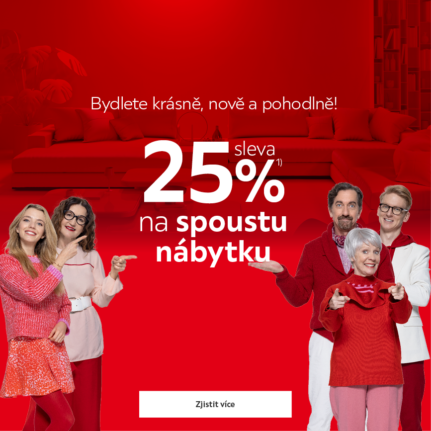 Sleva 25 % na spoustu nábytku